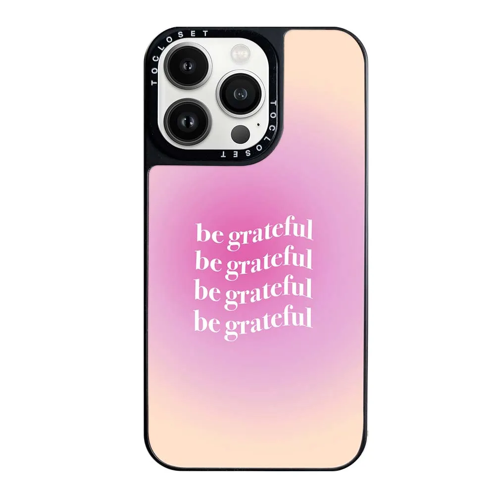 Be Grateful Designer iPhone 15 Pro Case Cover